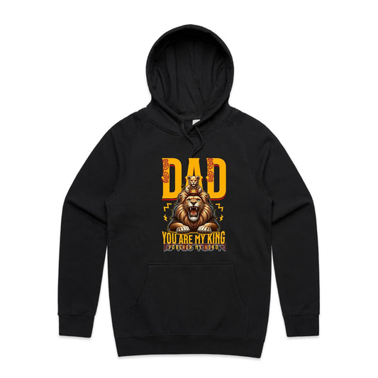 Dad you are my King Hoodie - Tiaki Apparel