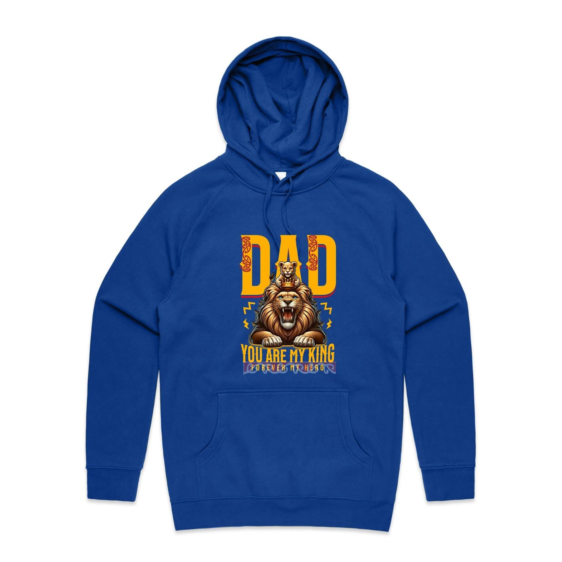 Dad you are my King Hoodie - Tiaki Apparel